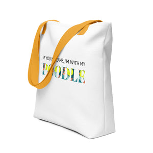 I’m With My Poodle Tote Bag