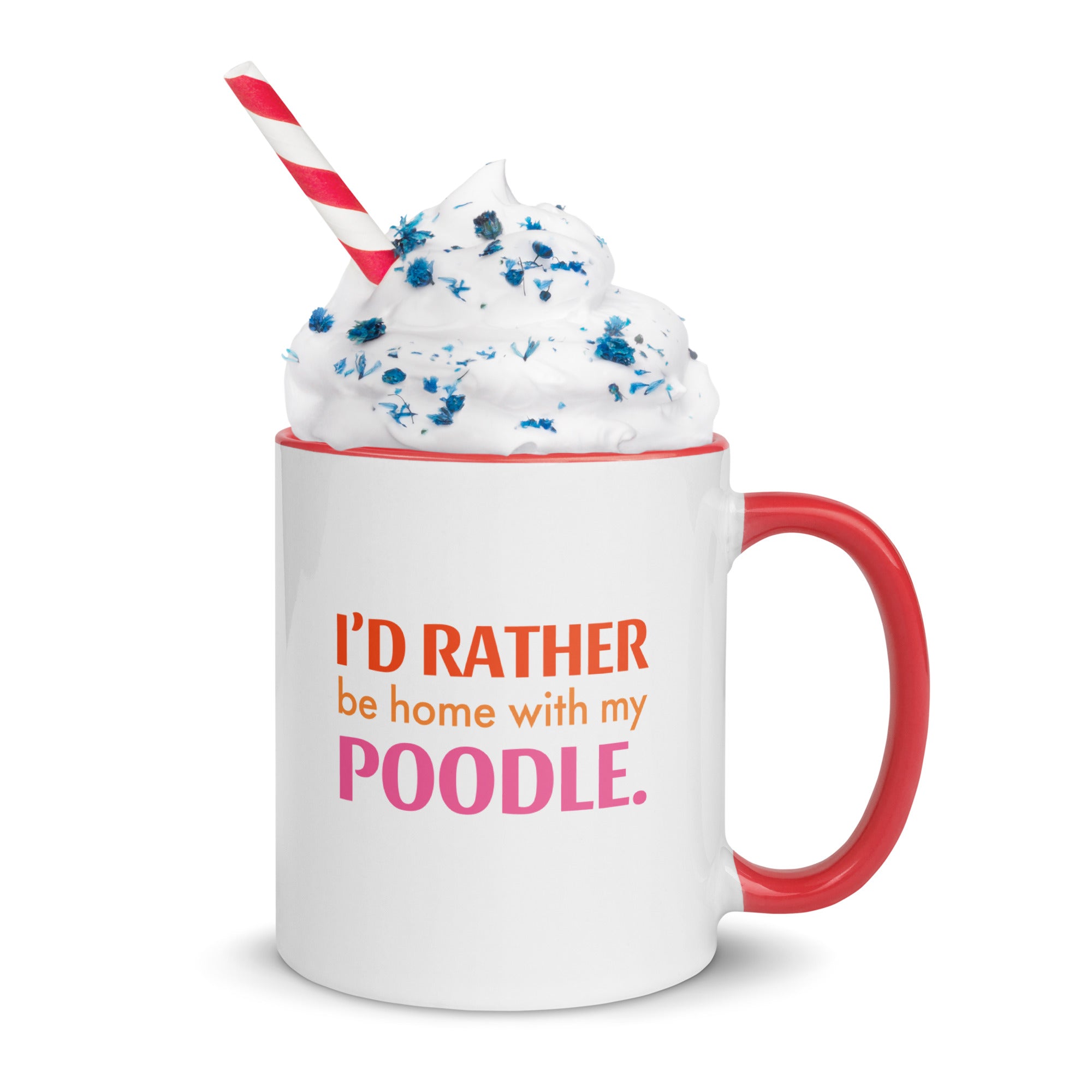 I'd Rather Be With My Poodle Cup - Poodles World