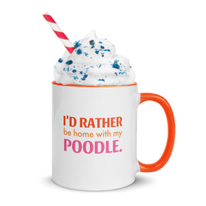 I'd Rather Be With My Poodle Cup - Poodles World