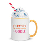 Load image into Gallery viewer, I&#39;d Rather Be With My Poodle Cup - Poodles World
