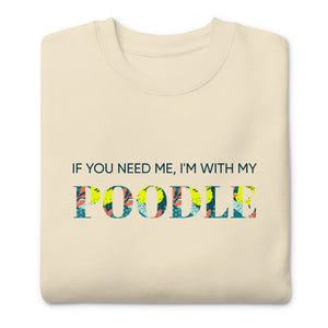 My poodle sweatshirt