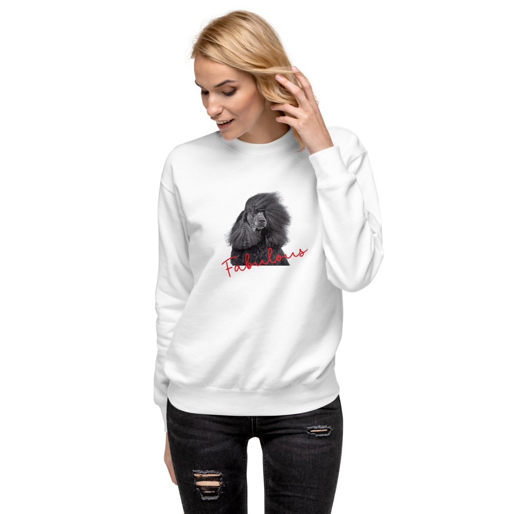 Poodle Fabulous Sweatshirt - Poodles World