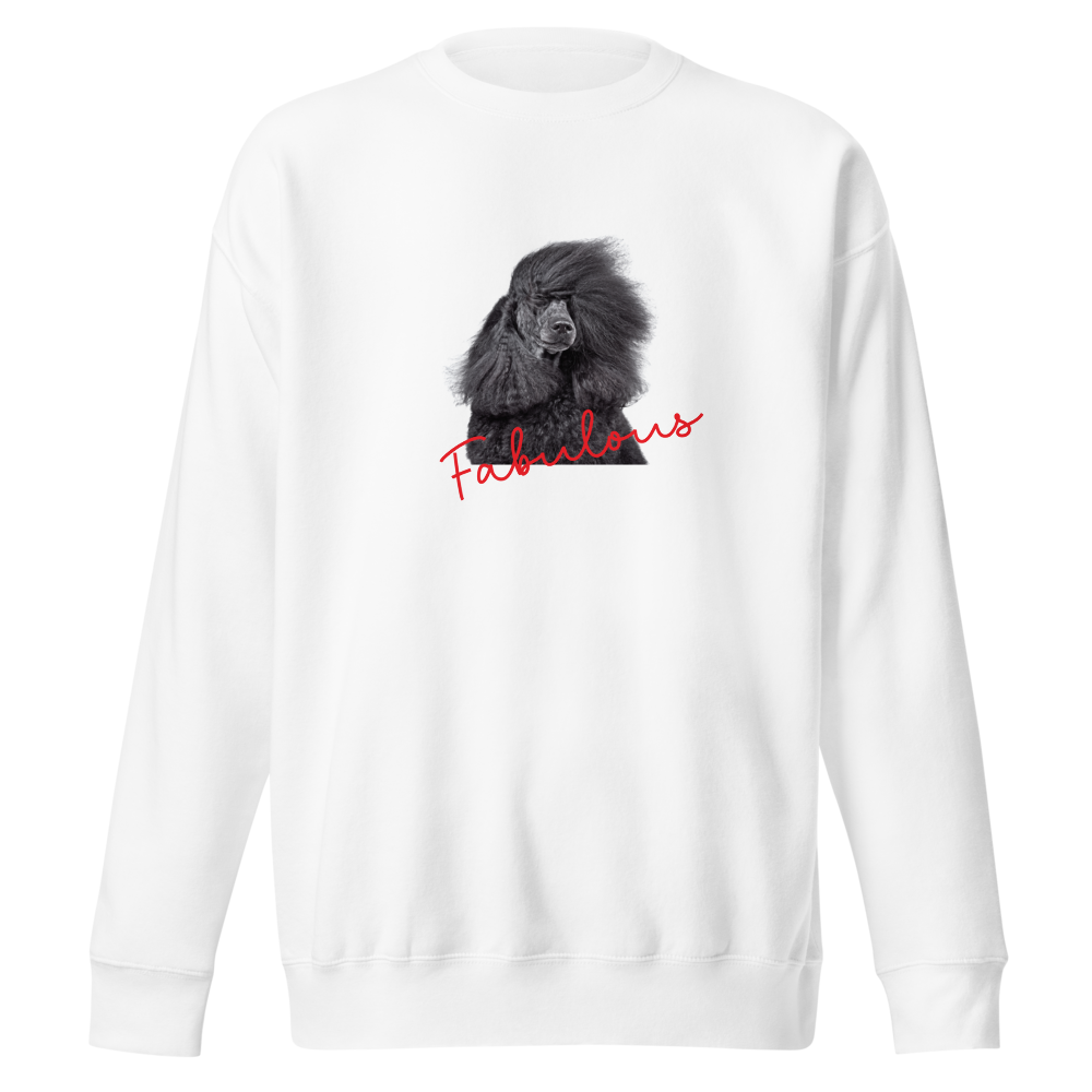 Poodle Fabulous Sweatshirt - Poodles World