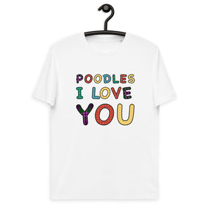 Poodles I Love You Tee - Poodles World